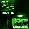 About Haunted Shot Song