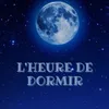 About L'heure De Dormir Song