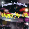 About HAPPY MY LIFE Song