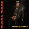 About Yudha Raksasa Song