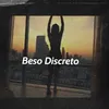 About Beso Discreto Song