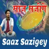 About Saaz Sazigey Song