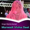 Marwadi Vivha Geet