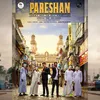 About Pareshan Song