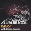 Drift Off with Ocean Sounds, Pt. 13