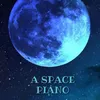 About A Space Piano Song