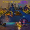 About Amor di Uber Song