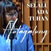 Selalu Ada Tuhan - Live