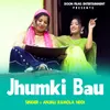 Jhumki Bau