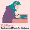 Full Focus Background Music for Studying, Pt. 3