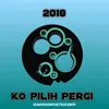 About Ko pilih pergi Song