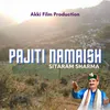 About Pajiti Namaish Song