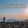 About Deep Meditation Music (Depression and Anxiety) Song