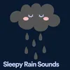 Sleepy Rain Sounds, Pt. 2