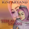 Terlalu Sayang