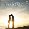 Love Is Blind