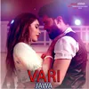 About Vari Jawa Song