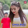 About Chulbuli 2 Song