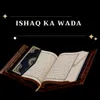 Ishaq Ka Wada