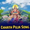 About Chhath Puja Song Song