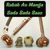 About Rabab Ao Manga Sada Sada Saaz Song