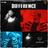 About Difference Song