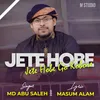 About Jete Hobe Go Kobore Song