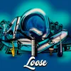 About Loose Song