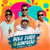 About Bolo Doido e Confusão Song