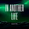 About In Another Life Song