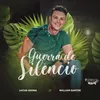 About Guerra de Silêncio Song