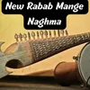 New Rabab Mange Naghma