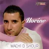 About Machi D Shour Song