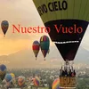 About Nuestro Vuelo Song