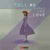 About tell me about the love Song