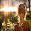 About Text That I Miss You Song