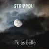 Tu es Belle