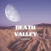 About Death Valley Song