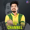 About Tv Channel Song