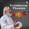 About Estiddareno Thamma Song