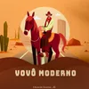 About Vovô Moderno Song