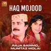 About Haq Mojood Song