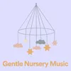 Gentle Nursery Music, Pt. 9