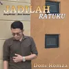 About Jadilah Ratuku Song