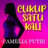 About CUKUP SATU KALI Song