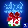 Ciné-cadeau 40e