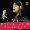 About Uyire Uyir Ezhuthe Song