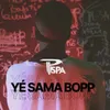 About Yé Sama Bopp Song