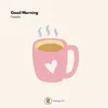 About Good Morning Song