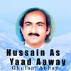 Hussain as Yaad Aaway